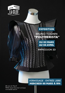 EXPOSITION BRUNO TOGNIN - "POLYMERISTA" EXPOSITION BRUNO TOGNIN - "POLYMERISTA"